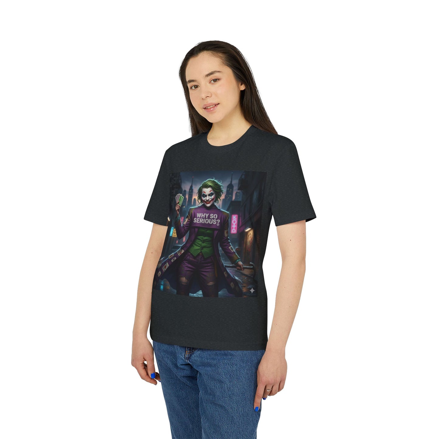 Why So Serious ? For Her