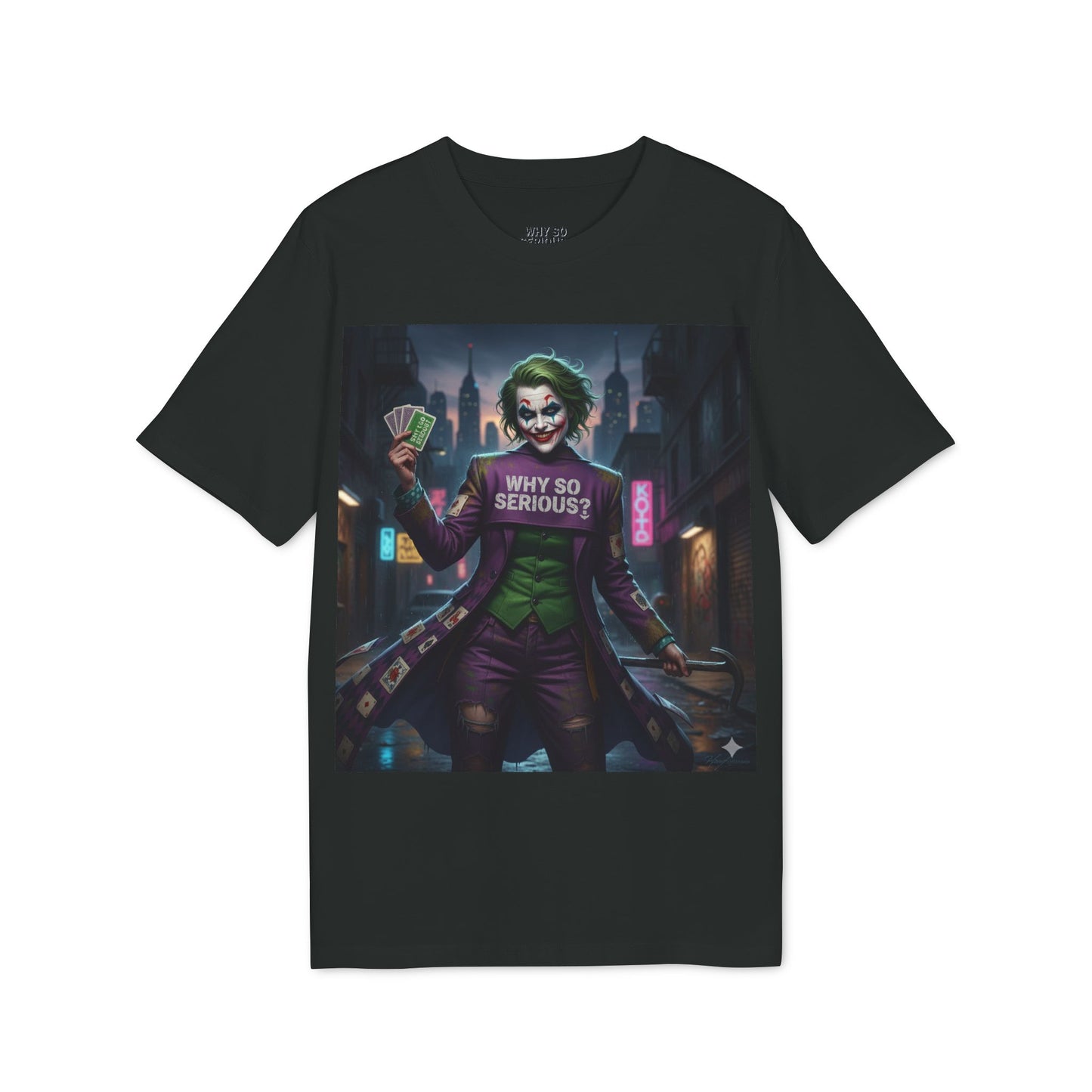 Why So Serious ? For Her