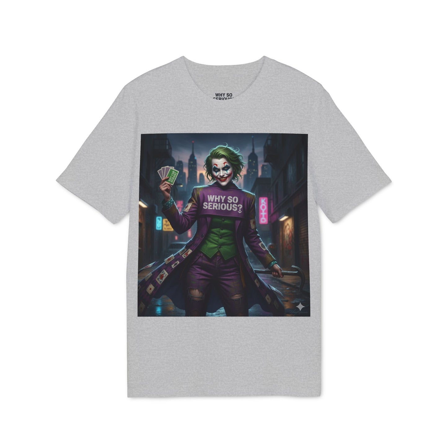 Why So Serious ? For Her