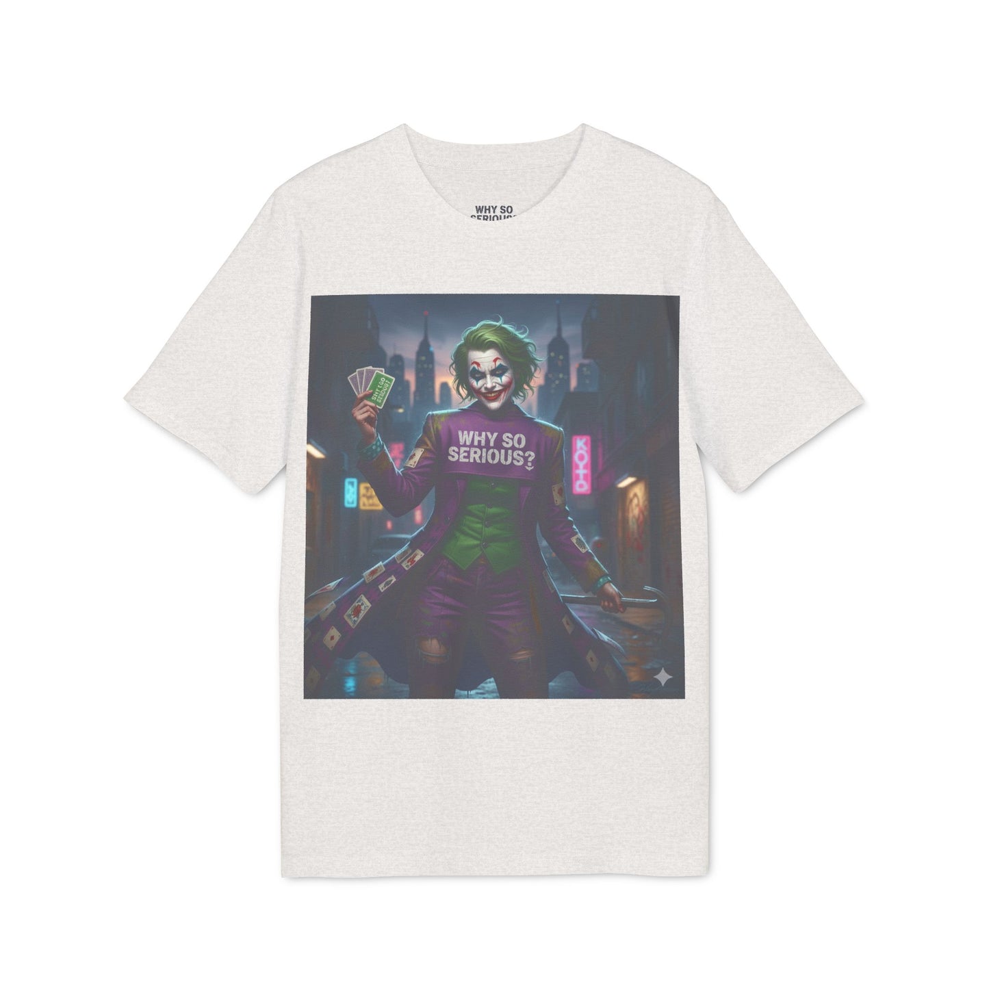 Why So Serious ? For Her