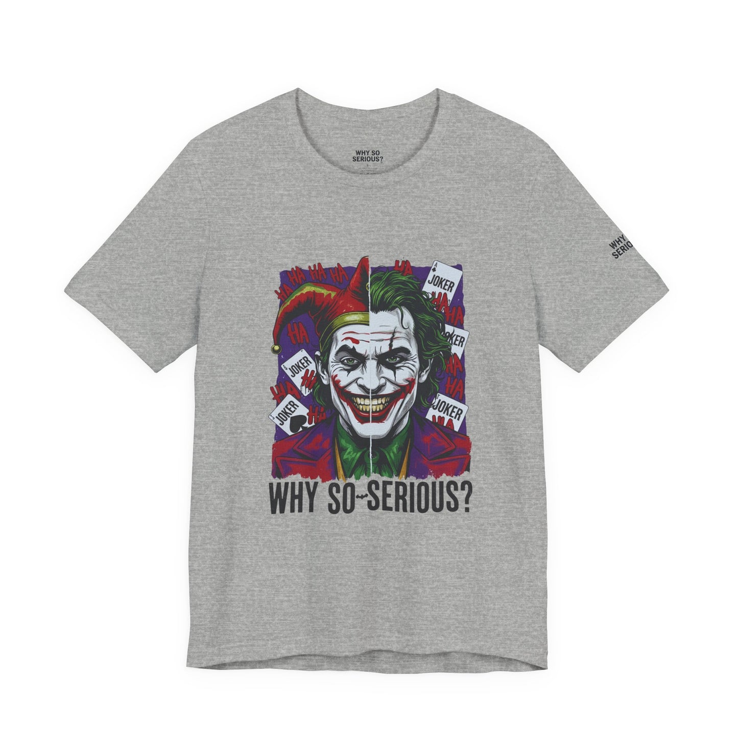 Why So Serious ? For Her