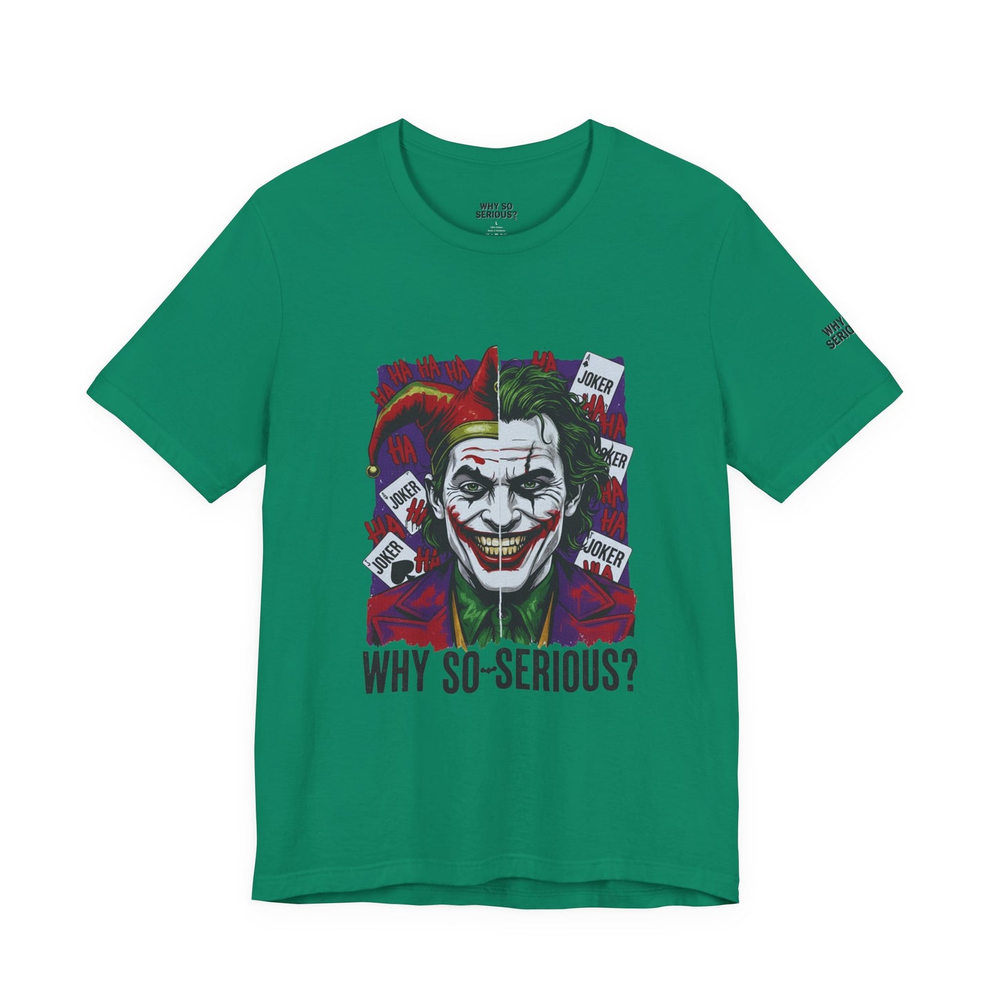 Why So Serious ? For Her