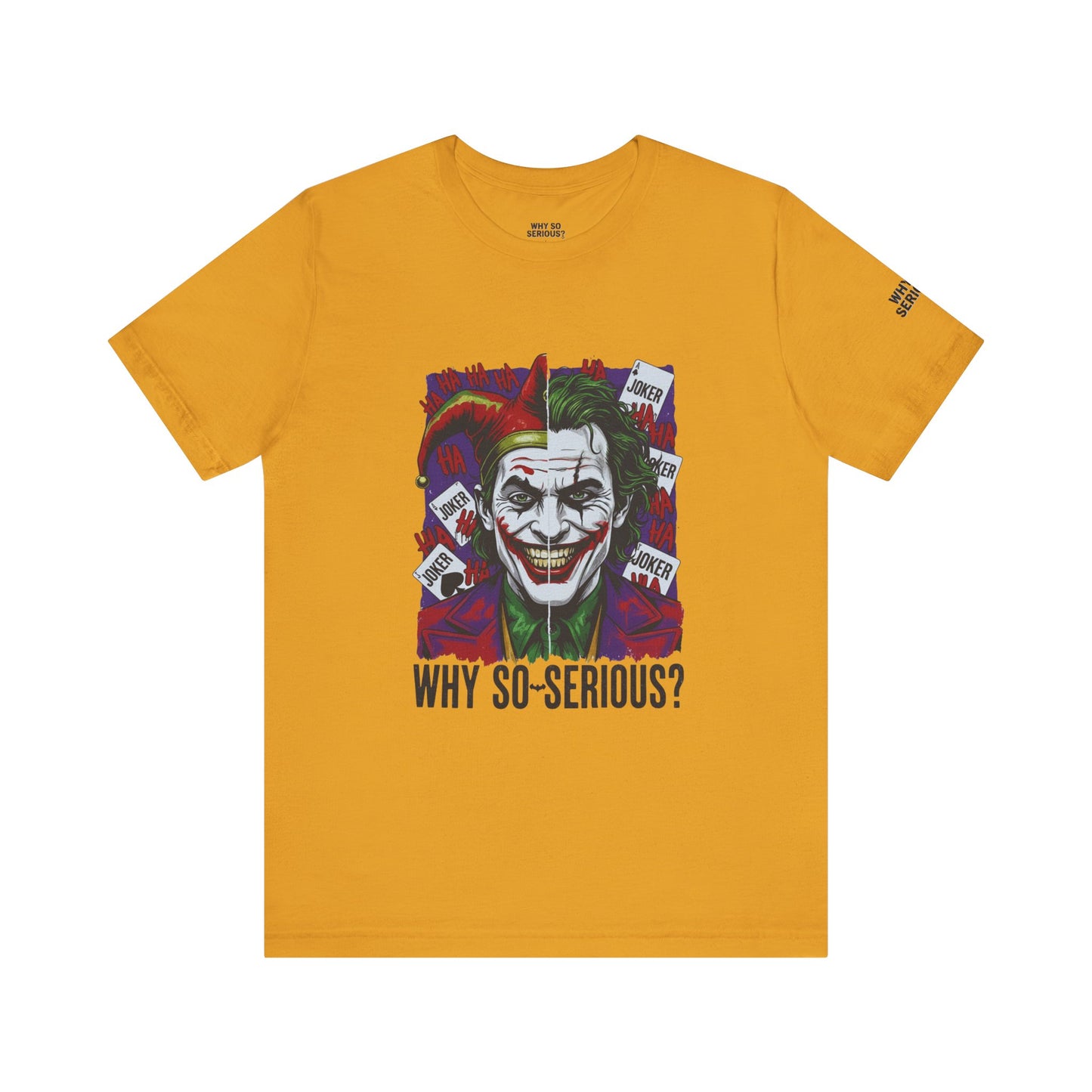 Why So Serious ? For Her