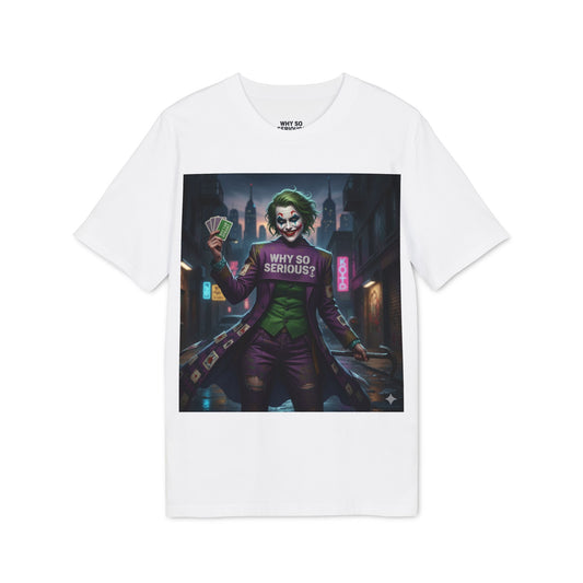 Why So Serious ? For Her