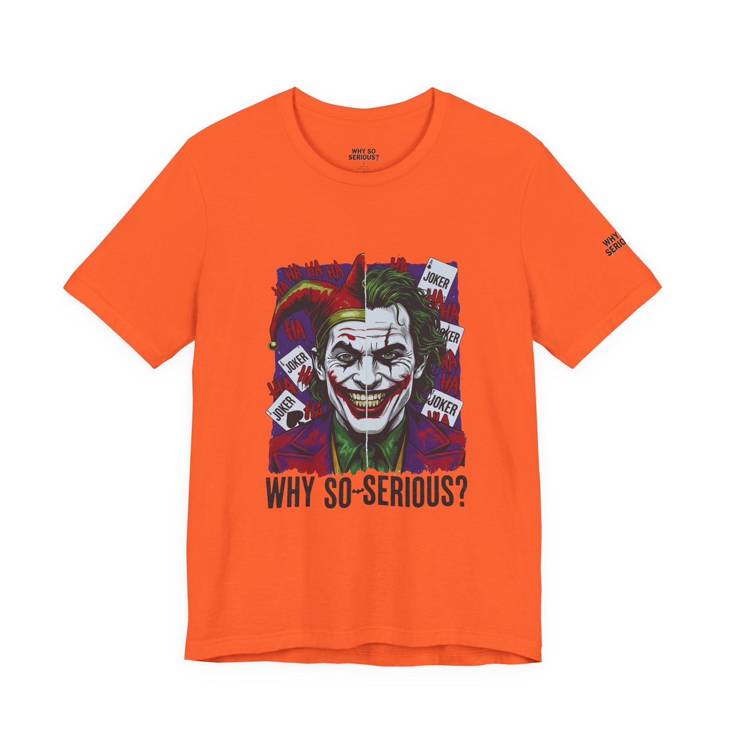 Why So Serious ? For Her