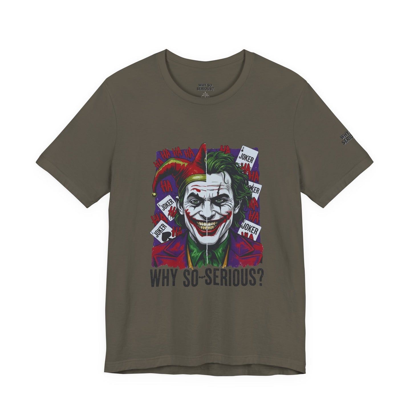 Why So Serious ? For Her