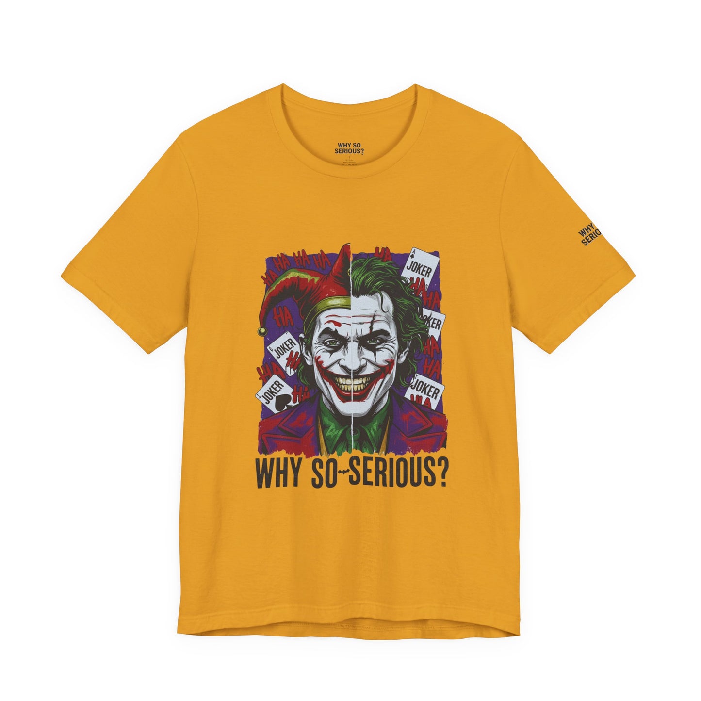 Why So Serious ? For Her