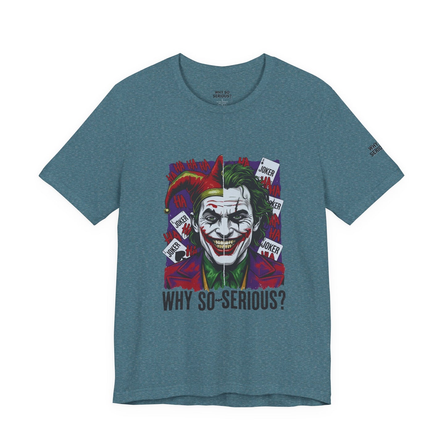 Why So Serious ? For Her
