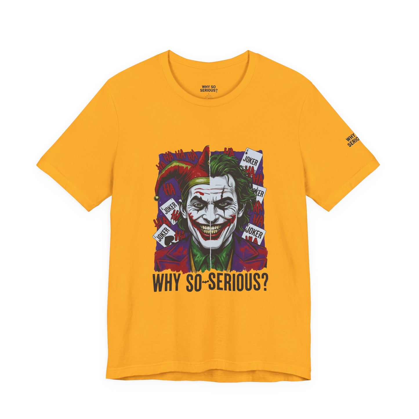 Why So Serious ? For Her