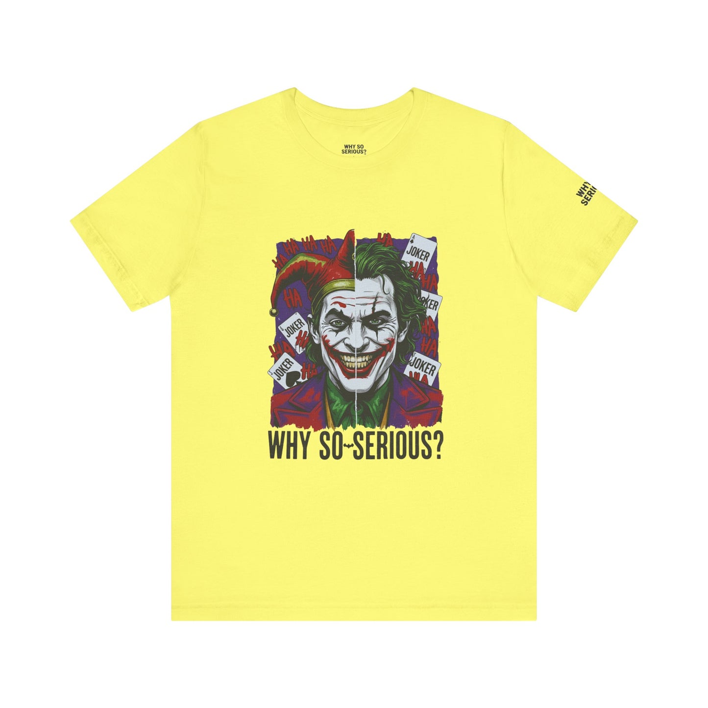 Why So Serious ? For Her